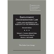 Book cover for Employment Discrimination Law, Cases and Materials on Equality in the Workplace(American Casebook Series)