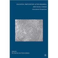 Book cover for Education, Participatory Action Research, and Social Change