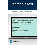 Book cover for Pearson eText for The Social Work Practicum Preparation for Practice -- Access Card