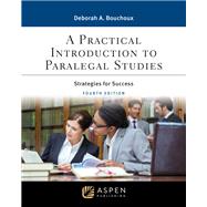 Book cover for A Practical Introduction to Paralegal Studies Strategies for Success [Connected eBook with Study Center]