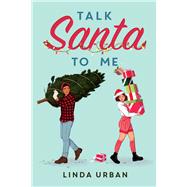 Book cover for Talk Santa to Me