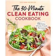 Book cover for The 30-Minute Clean Eating Cookbook