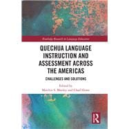 Book cover for Quechua Language Instruction and Assessment Across the Americas