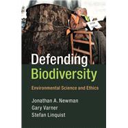 Book cover for Defending Biodiversity: Environmental Science and Ethics