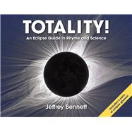 Book cover for Totality! An Eclipse Guide in Rhyme and Science