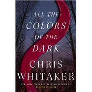 Book cover for All the Colors of the Dark: A Read with Jenna Pick
