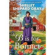 Book cover for B Is for Bonnet