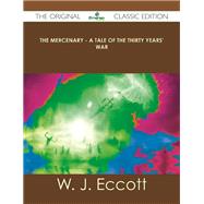 Book cover for The Mercenary: A Tale of the Thirty Years' War