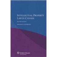 Book cover for Intellectual Property Law in Canada