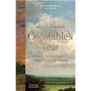 Book cover for Constable's Year An Artist in Changing Seasons