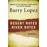Book cover for Desert Notes and River Notes Stories