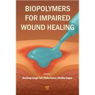 Book cover for Biopolymers for Impaired Wound Healing