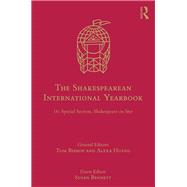 Book cover for The Shakespearean International Yearbook: 16: Special Section, Shakespeare on Site