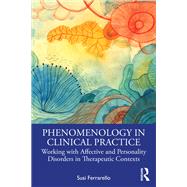 Book cover for Phenomenology in Clinical Practice