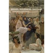 Book cover for Brides, Mourners, Bacchae