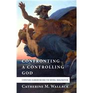 Book cover for Confronting a Controlling God