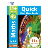 Book cover for Letts 11+ Success – 11+ Maths Quick Practice Tests: for the CEM tests Age 10-11