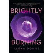 Book cover for Brightly Burning