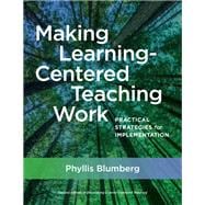 Book cover for Making Learning-centered Teaching Work