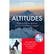 Book cover for Altitudes : Ascensions d'un alpiniste et chef d'entreprise engagé