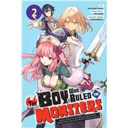 Book cover for The Boy Who Ruled the Monsters, Vol. 2