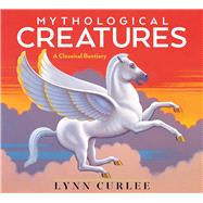 Book cover for Mythological Creatures A Classical Bestiary