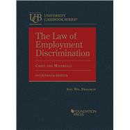 Book cover for The Law of Employment Discrimination, Cases and Materials(University Casebook Series)