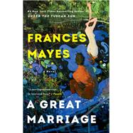 Book cover for A Great Marriage A Novel