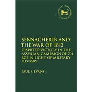 Book cover for Sennacherib and the War of 1812