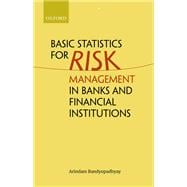 Book cover for Basic Statistics for Risk Management in Banks and Financial Institutions