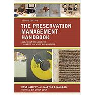 Book cover for The Preservation Management Handbook A 21st-Century Guide for Libraries, Archives, and Museums