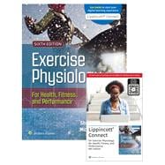 Book cover for Exercise Physiology for Health Fitness and Performance 6e Lippincott Connect Print Book and Digital Access Card Package