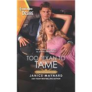 Book cover for Too Texan to Tame