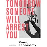 Book cover for Tomorrow Someone Will Arrest You