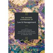 Book cover for The Oxford Handbook of Law and Management