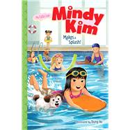 Book cover for Mindy Kim Makes a Splash!