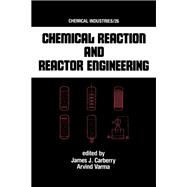 Book cover for Chemical Reaction and Reactor Engineering