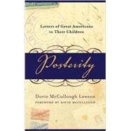 Book cover for Posterity: Letters of Great Americans to Their Children