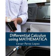 Book cover for Differential Calculus Using Mathematica