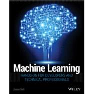 Book cover for Machine Learning: Hands-on for Developers and Technical Professionals