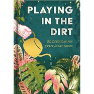 Book cover for Playing in the Dirt