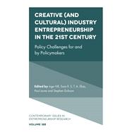 Book cover for Creative (and Cultural) Industry Entrepreneurship in the 21st Century