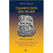 Book cover for Cuando Dios era mujer Exploración histórica del antiguo culto a la Gran Diosa y la supresión de los ritos de las mujeres