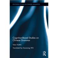 Book cover for Cognition-Based Studies on Chinese Grammar
