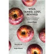Book cover for Wild, Tamed, Lost, Revived