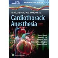 Book cover for Hensley's Practical Approach to Cardiothoracic Anesthesia: Print + eBook with Multimedia