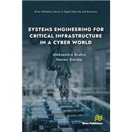 Book cover for Systems Engineering for Critical Infrastructure in a Cyber World