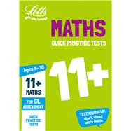 Book cover for Letts 11+ Success – 11+ Maths Quick Practice Tests Age 9-10 for the GL Assessment tests