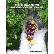 Book cover for Risk Management for Outdoor Programs: A Guide to Safety in Outdoor Education, Recreation and Adventure