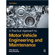 Book cover for A Practical Approach to Motor Vehicle Engineering and Maintenance, 3rd ed